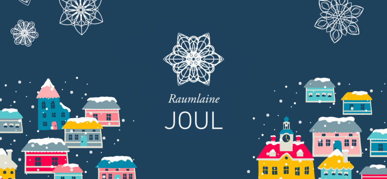 Raumlaine joul -banneri, jossa piirrettyjä taloja ja pitsilumitähti.